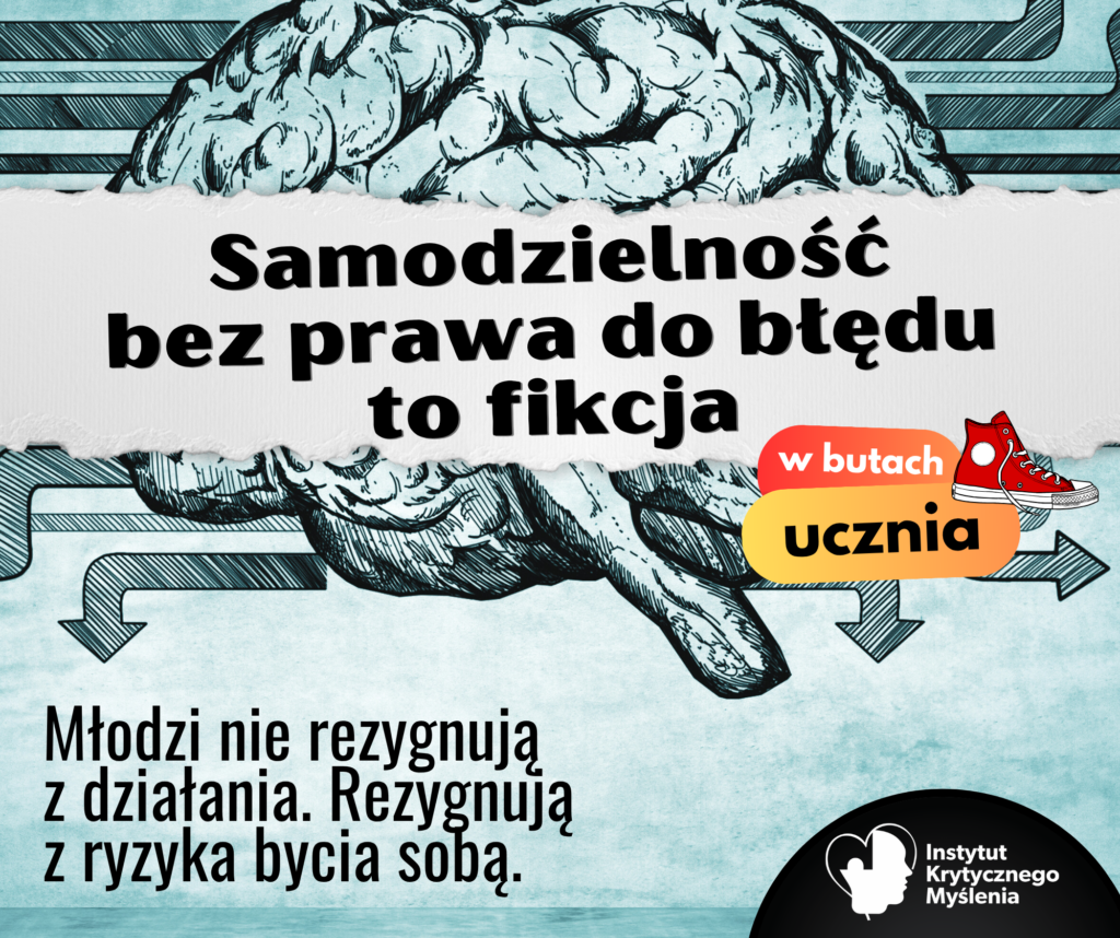 Młodzi w lęku przed błędem – czy naprawdę chcemy od nich samodzielności? 7 myślenie krytyczne szkolenie