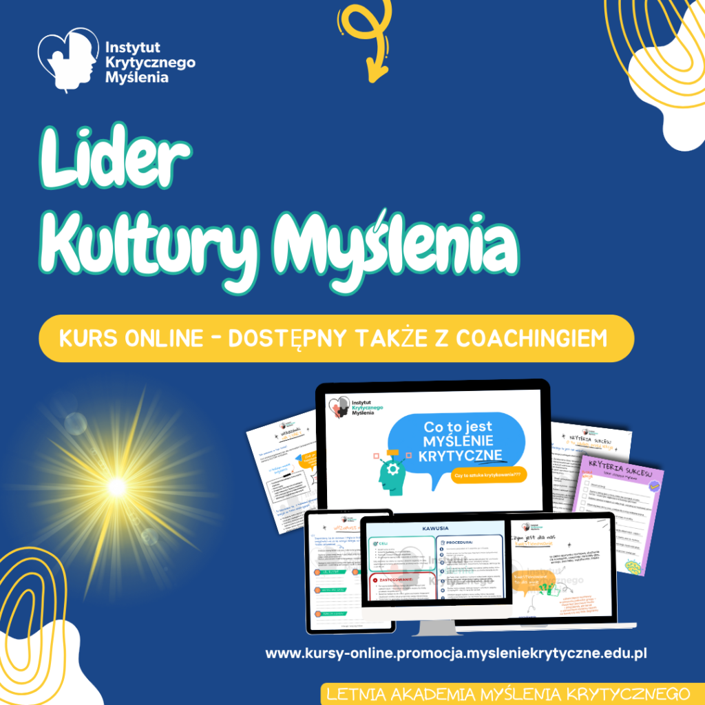 Od myślenia do zmiany – jak nauczyciel może tworzyć kulturę myślenia w szkole 2 myślenie krytyczne szkolenie