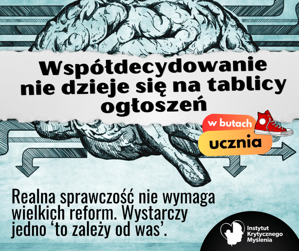 Kto tu naprawdę decyduje? O szkole jako poligonie pozorów 5 myślenie krytyczne szkolenie